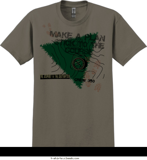 New Text TROOP 123 THE JOURNEY IS THE DESTINATION Crew 350 MAKE A PLAN STICK TO THE COURSE T-shirt Design 