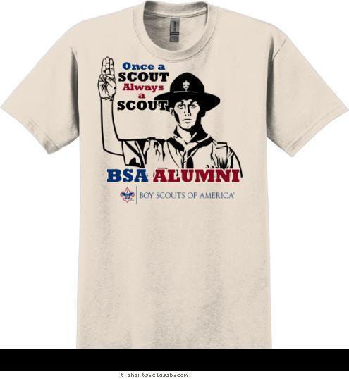 ALUMNI BSA SCOUT a Always SCOUT Once a T-shirt Design SP3851