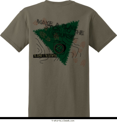 Venturing THE JOURNEY IS THE DESTINATION MAKE A PLAN Crew 350 STICK TO THE COURSE T-shirt Design Compass and footprints