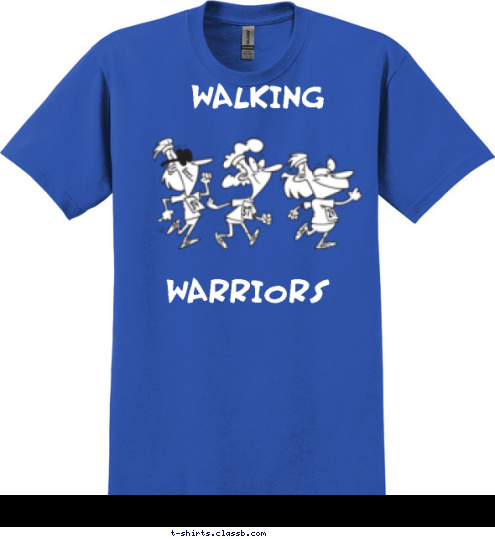 The longest journey 
begins with 
a single step.
 WALKING WARRIORS T-shirt Design 