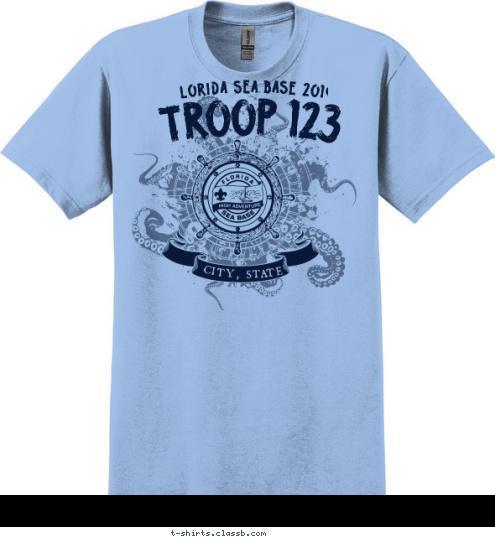 123 FLORIDA SEA BASE 2017 TROOP 123 CITY, STATE T-shirt Design SP3623