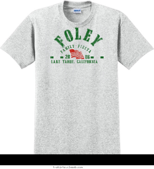 FOLEY 08 20 Lake Tahoe, California FAMILY FIESTA T-shirt Design 