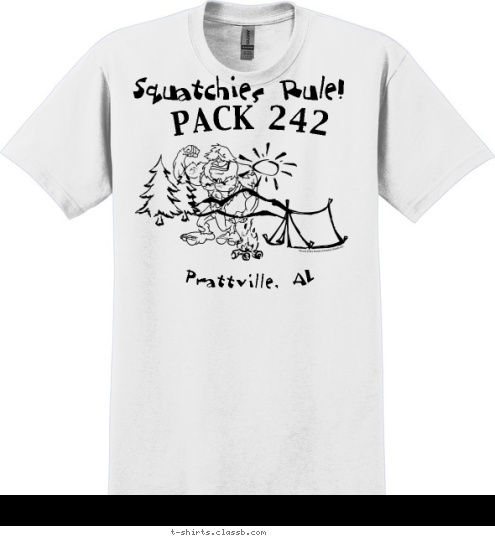 OLMC Your text here! Prattville, AL Squatchies Rule! PACK 242 T-shirt Design 