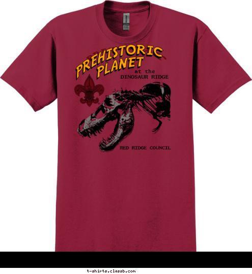 RED RIDGE COUNCIL DINOSAUR RIDGE at the PREHISTORIC T-shirt Design SP3861