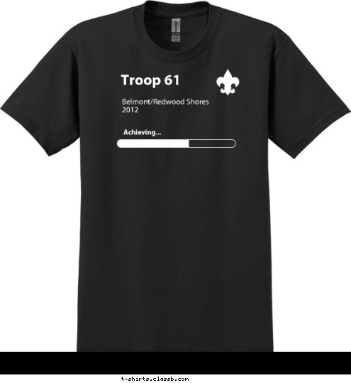 Belmont/Redwood Shores
2012 Troop 61 Achieving... T-shirt Design 