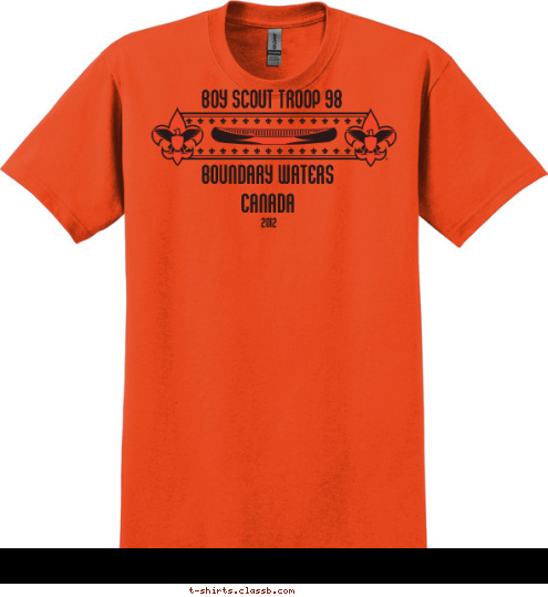 SHUT UP AND PADDLE BOY SCOUT TROOP 98 BOUNDARY WATERS
CANADA
 2012
 T-shirt Design 