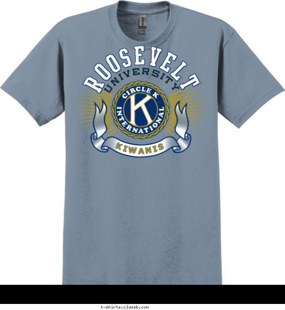 University Kiwanis Banner Shirt T-shirt Design