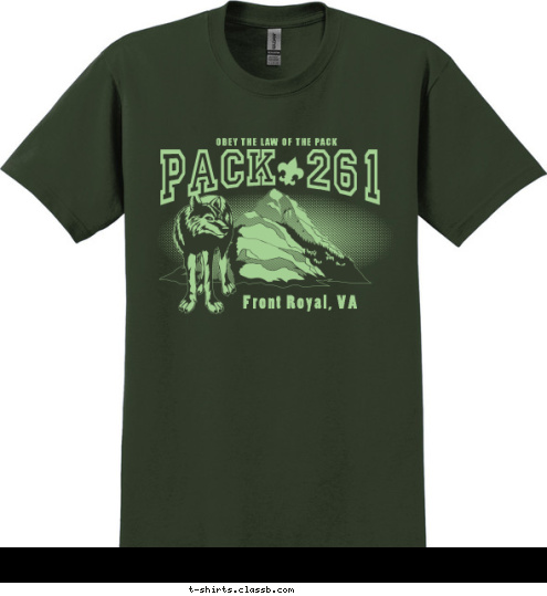 PACK  261 Front Royal, VA OBEY THE LAW OF THE PACK T-shirt Design 