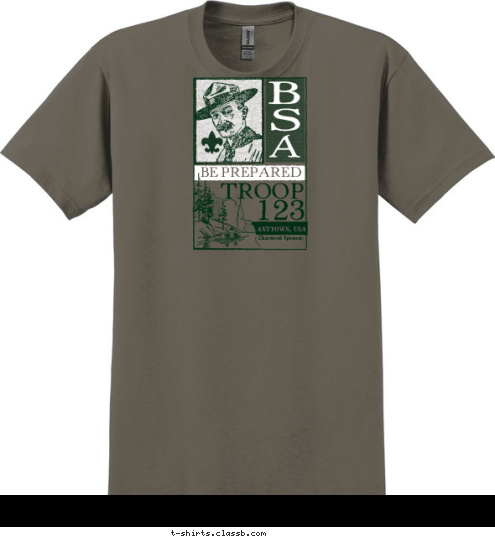 123 TROOP BE PREPARED ANYTOWN, USA Chartered Sponsor: T-shirt Design 