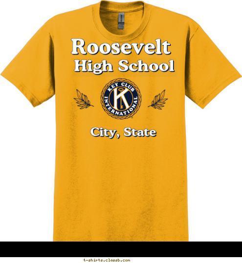 High School Roosevelt 1991 2017 Key Club KIWANIS City, State Roosevelt High School T-shirt Design SP2249