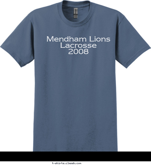 Mendham Lions 
Lacrosse
2008 T-shirt Design 