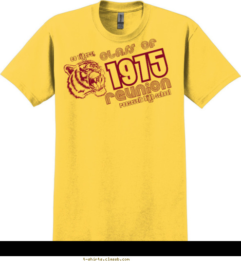 Go Tigers! roosevelt high school reunion CLASS OF 1975 T-shirt Design SP2418