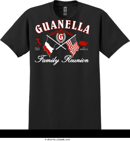 New Text 1855-2009 April 17-19, 2009 G To
AMERICA From
ITALY Family Reunion GUANELLA T-shirt Design 