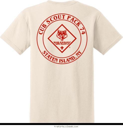 New Text STATEN ISLAND, NY STATEN ISLAND, NY BSA PACK 74  SACRED HEART  RC CHURCH CUB SCOUT PACK 74 T-shirt Design 