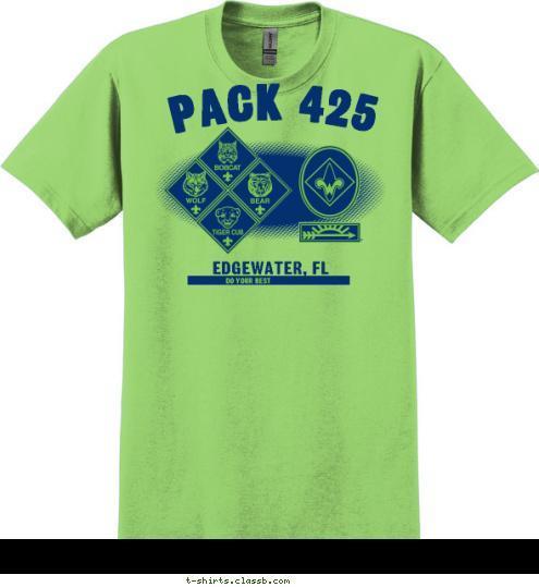 DO YOUR BEST EDGEWATER, FL PACK 425 T-shirt Design 