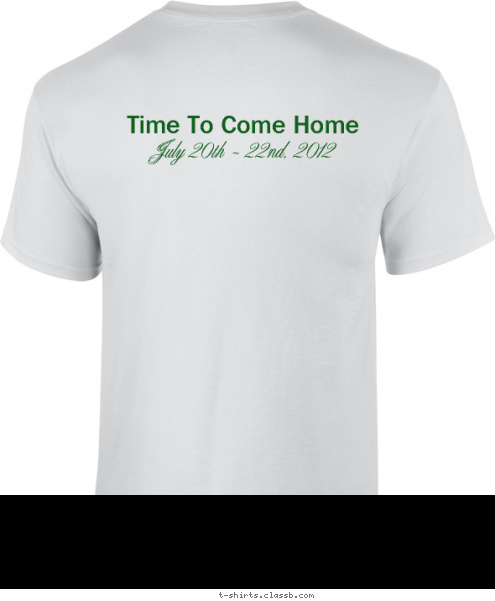 Time To Come Home July 20th - 22nd, 2012 Reed

 Bridges
 Tarber
 Ward
 Morris
 12

 20

 FAMILY REUNION

 Morris
 Leonard T-shirt Design 