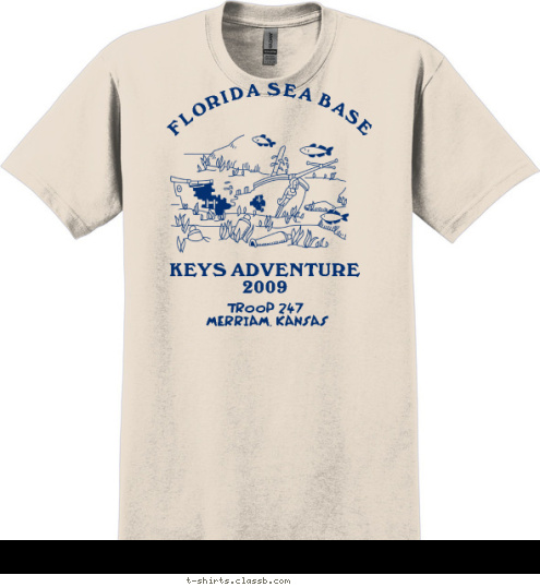 MERRIAM, KANSAS KEYS ADVENTURE 
2009 TROOP 247
 FLORIDA SEA BASE T-shirt Design 