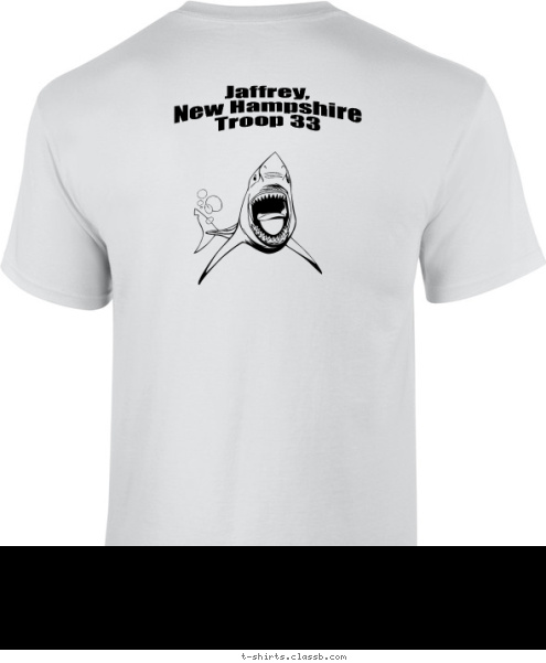 SHARK patrol troop 33  New Text New Text    SHARK PATROL 
     Troop 33 Jaffrey, 
New Hampshire
       Troop 33 T-shirt Design 