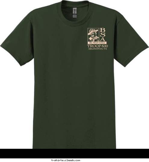 BE PREPARED ARLINGTON, TX TROOP 630 T-shirt Design 