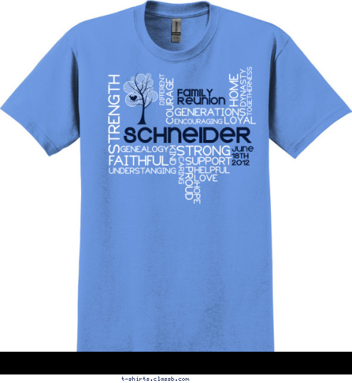 JUNE
18TH
2012 FAMILY
REUNION SCHNEIDER T-shirt Design 