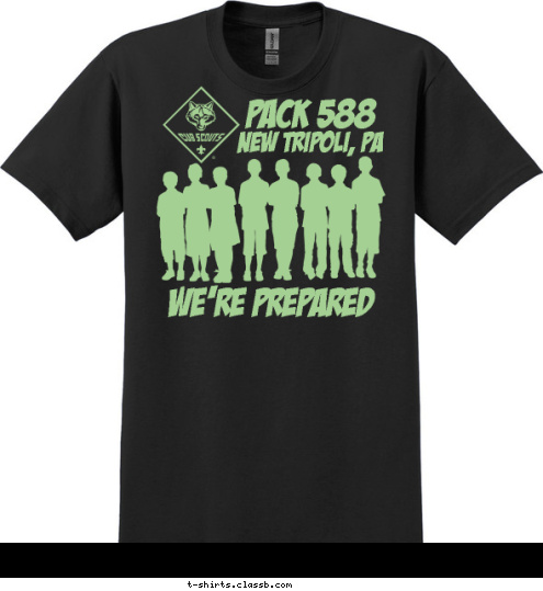 PACK 588 New Tripoli, Pa WE'RE PREPARED T-shirt Design 