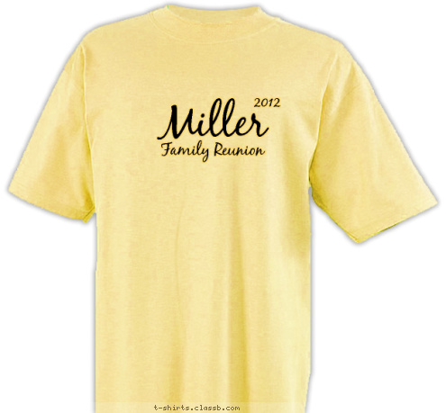 Living, Laughing, Loving Family Reunion 2012 Miller T-shirt Design 