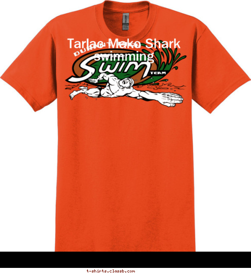 Tarlac Mako Shark swimming
 New Text TEAM 2012 DURANT HIGH T-shirt Design 