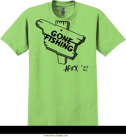 APEX '12 Back in 
Two Years Gone 
Fishing T-shirt Design 