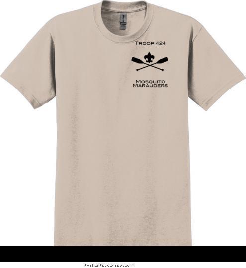 Crew Member Richland, WA Troop 190 June 19-27, 2012 2013 Northern Tier Trek August 2016 Troop 424









Mosquito Marauders Northern Tier Nature's Way of Feeding Mosquitos T-shirt Design Northern Tier Mosquito