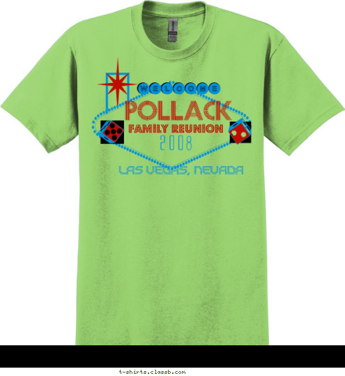 LAS VEGAS, NEVADA 2008 FAMILY REUNION POLLACK T-shirt Design 