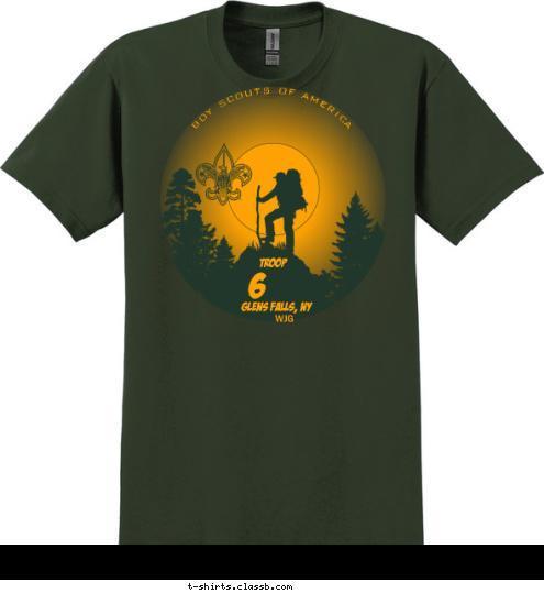 WJG BOY SCOUTS OF AMERICA Glens Falls, NY 6 TROOP T-shirt Design 