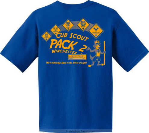 We're following Akela to the Arrow of Light! PACK 2 Winchester, VA Cub Scout T-shirt Design 