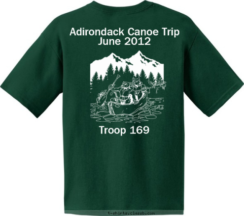 Troop 169 Stow, Ohio Great Trail Council Adirondack Canoe Trip
June 2012 Troop 169 T-shirt Design 