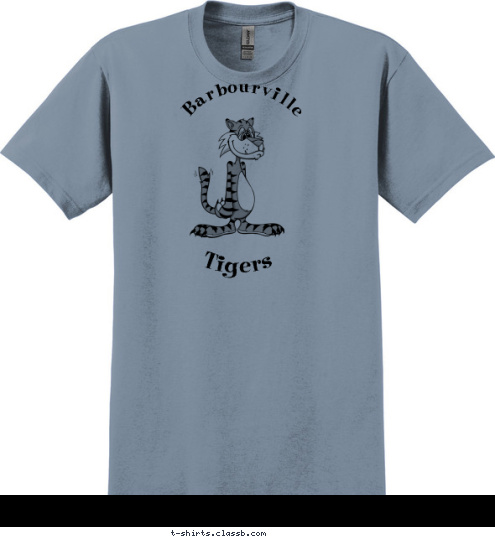 Your text here Your text here Barbourville Barbourville Barbourville Tigers  T-shirt Design 