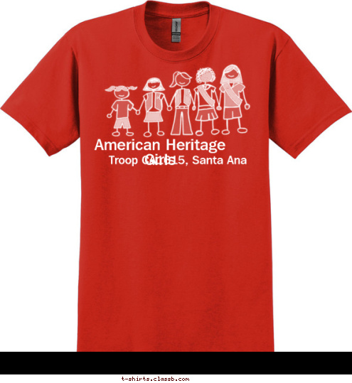 Troop CA1615, Santa Ana American Heritage Girls Tomorrow To Be the Women of Creating Girls of Integrity T-shirt Design 