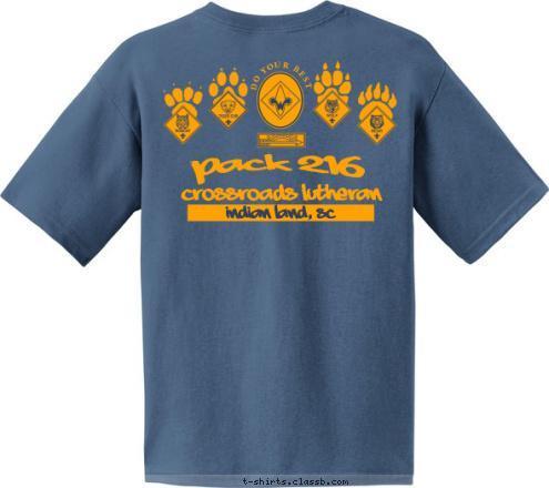 New Text Indian Land, SC Pack 216 DO YOUR BEST Crossroads Lutheran PACK 216 DO YOUR BEST Indian Land, SC Indian Land, SC Pack 216 T-shirt Design 