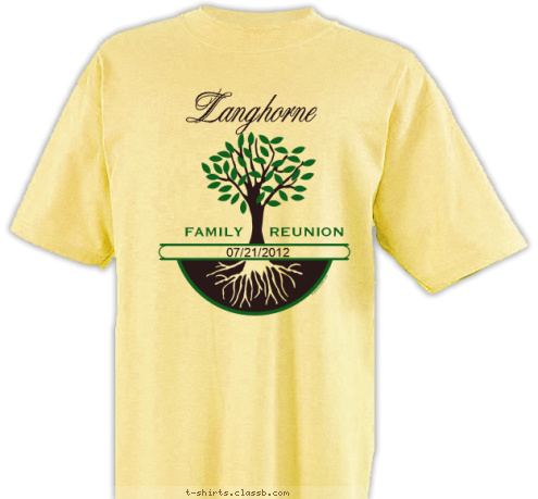 07/21/2012

 FAMILY     REUNION

 Langhorne T-shirt Design 