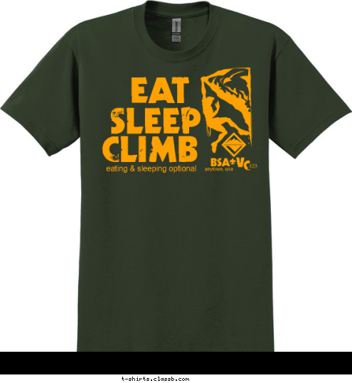 C eating & sleeping optional CLIMB SLEEP EAT V BSA 123 anytown, usa T-shirt Design 