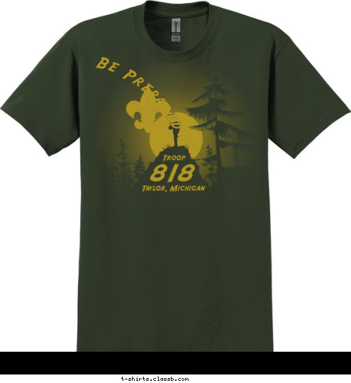 Taylor, Michigan 818 Troop Be Prepared T-shirt Design 