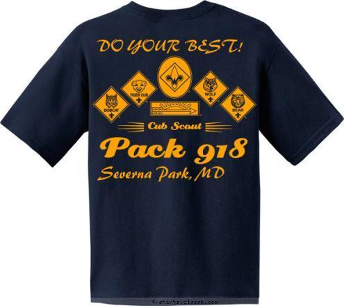 PACK
918 DO YOUR BEST! Severna Park, MD Pack 918 Cub Scout  T-shirt Design 