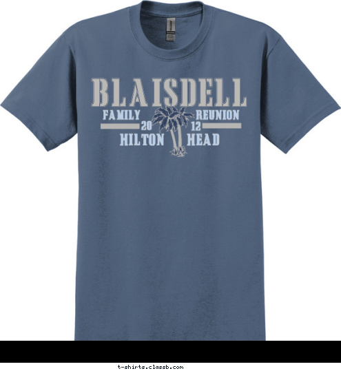 BLAISDELL Hilton   Head 12 20 FAMILY         REUNION T-shirt Design 