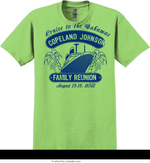 Custom T-shirt Design Copeland Johnson Reunion