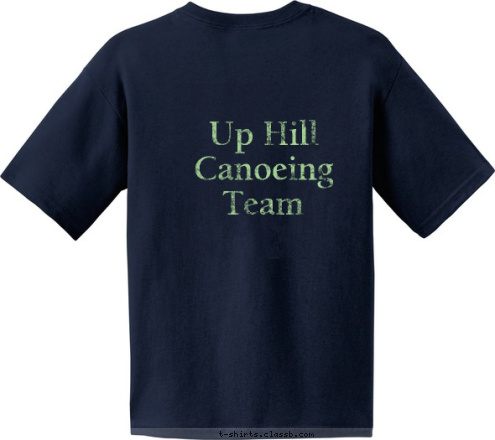 Up Hill
Canoeing
Team Established 1928 BOY SCOUTS OF AMERICA  TROOP 64 T-shirt Design 