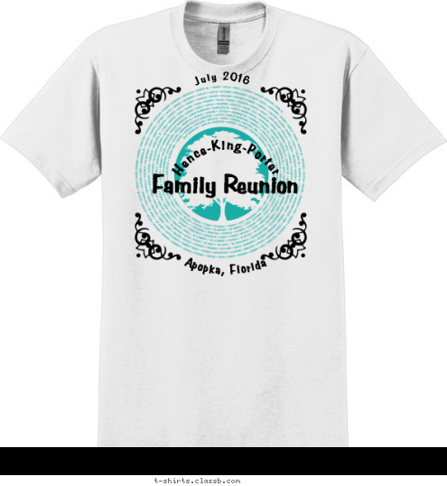 Family Reunion  Hence-King-Porter  Apopka, Florida July 2016  T-shirt Design 