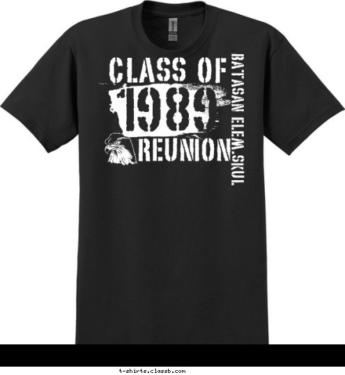 1989 BATASAN ELEM.SKUL REUNION CLASS OF T-shirt Design 