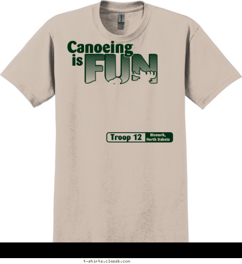 Bismark, 
North Dakota Troop 12 is Canoeing T-shirt Design 