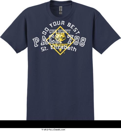 St. Elizabeth PACK 788 CUB SCOUT DO YOUR BEST T-shirt Design 