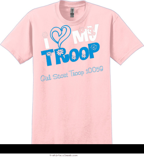 Girl Scout Troop 10059 TROOP I    my T-shirt Design 