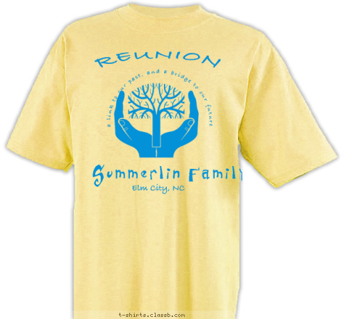 Its A Family Thing REUNION  a link to our past, and a bridge to our future Summerlin Family Elm City, NC T-shirt Design 