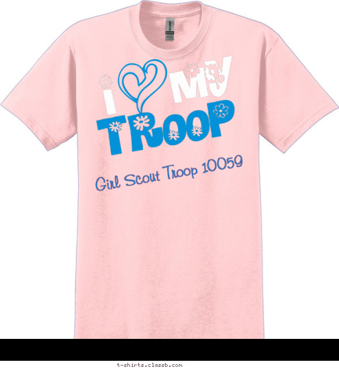 Girl Scout Troop 10059 TROOP I    my T-shirt Design 